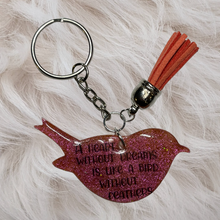 Load image into Gallery viewer, Bird Acrylic Keychain "A Heart Without Dreams Is Like A Bird Without Feathers" - Pink Shimmer