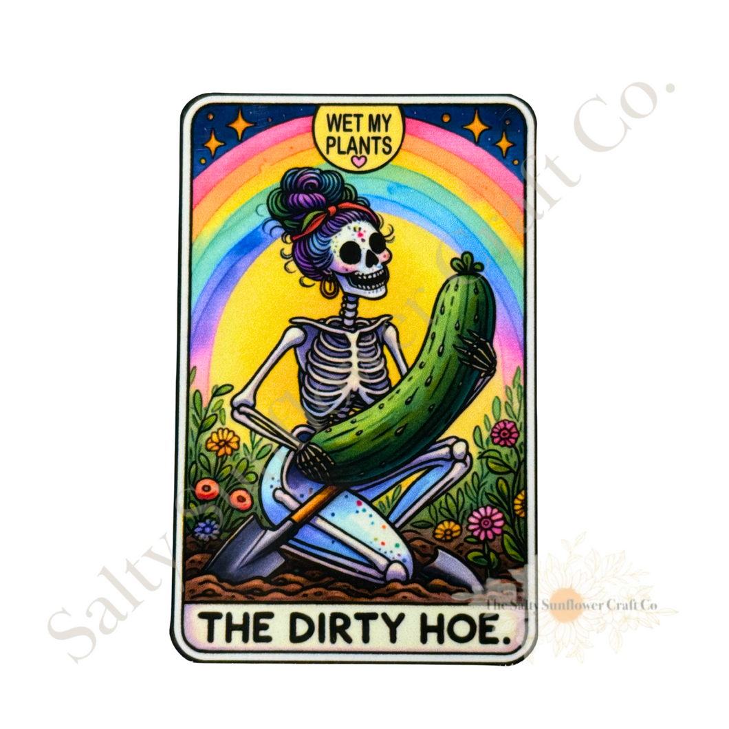 The Dirty Hoe Plant Lovers Sticker