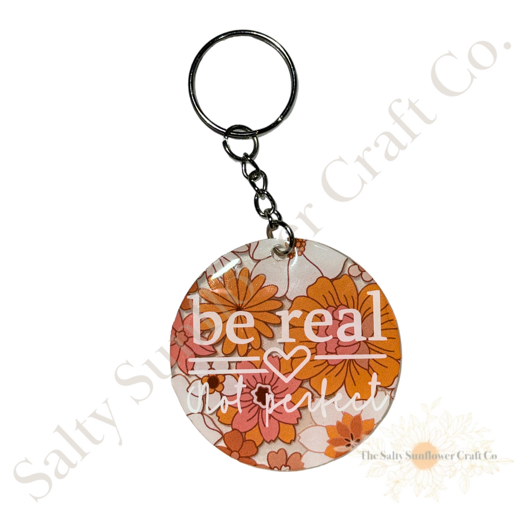 Boho Be Real Not Perfect Mental Health Keychain