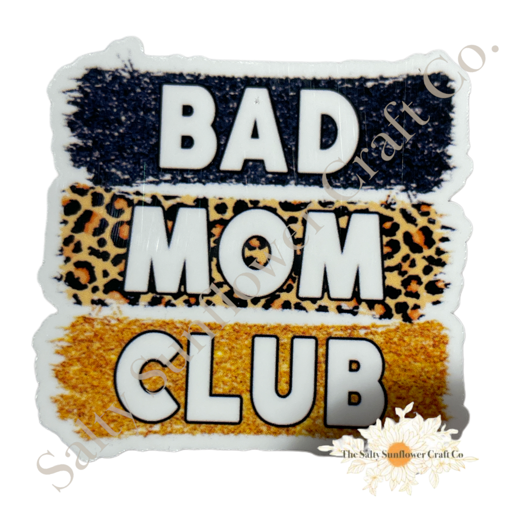 Bad Moms Club Animal Print Sticker