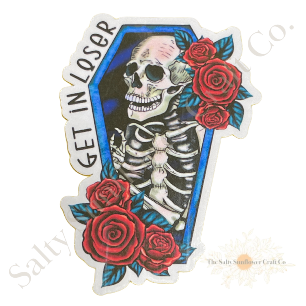 Get In Loser Coffin Skeleton Valentines Themed Sticker