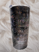 Load image into Gallery viewer, 18.5oz “The earth laughs in flowers.” Ralph Waldo Emerson Resin Tumbler
