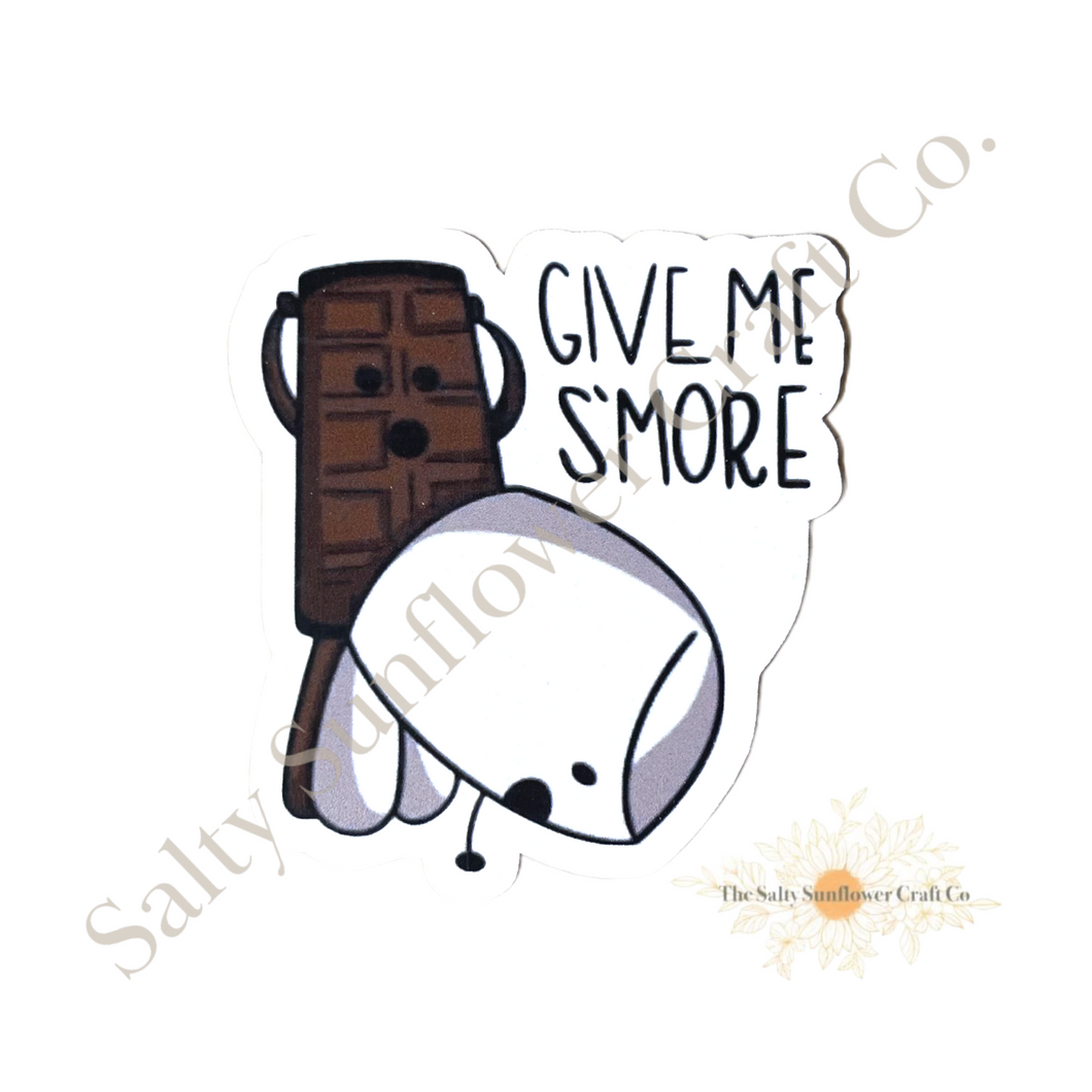 Give me S’more Humor Sticker